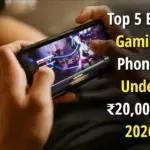 Top 5 Best Gaming Phones Under ₹20,000 in 2026